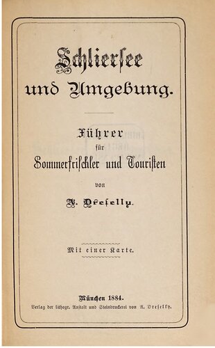 Schliersee und Umgebung. Ein Führer für Sommerfrischler und Touristen
