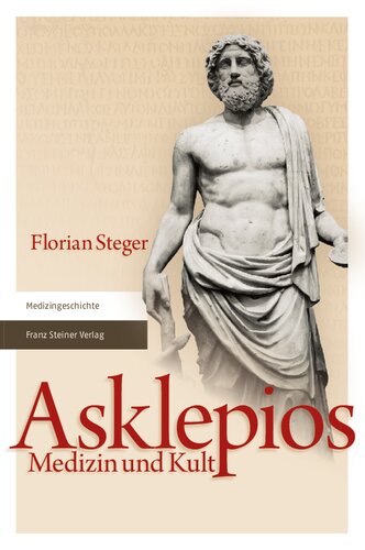 Asklepios: Medizin und Kult