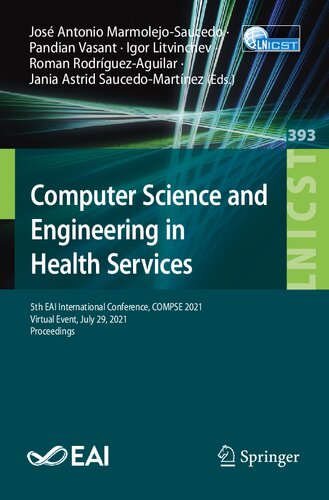 Computer Science and Engineering in Health Services: 5th EAI International Conference, COMPSE 2021, Virtual Event, July 29, 2021, Proceedings (Lecture ... and Telecommunications Engineering)