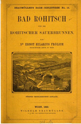 Bad Rohitsch und die Rohitscher Sauerbrunnen