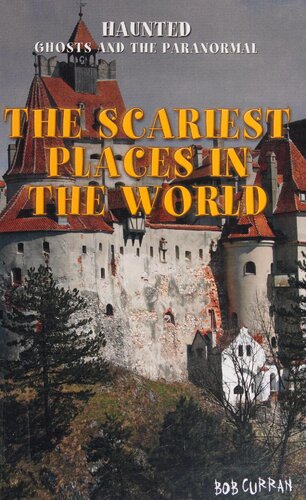 The Scariest Places in the World