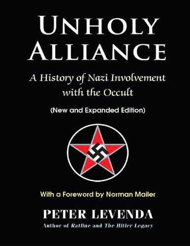 Unholy Alliance (A history of Nazi involvement with the occult)
