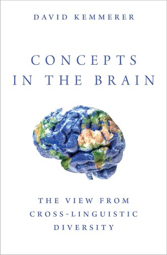 Concepts in the Brain: The View from Cross-Linguistic Diversity