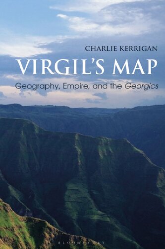 Virgil’s Map: Geography, Empire, and the Georgics