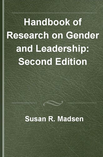 Handbook of Research on Gender and Leadership: Second Edition (Research Handbooks in Business and Management series)