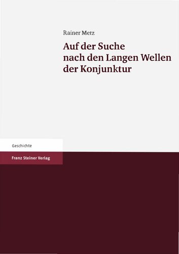 Auf der Suche nach den Langen Wellen der Konjunktur