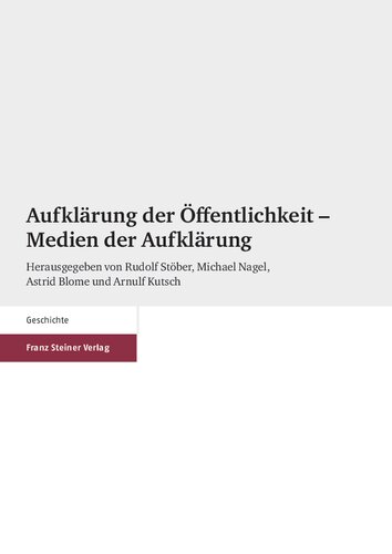 Aufklärung der Öffentlichkeit – Medien der Aufklärung: Medien Der Aufklarung
