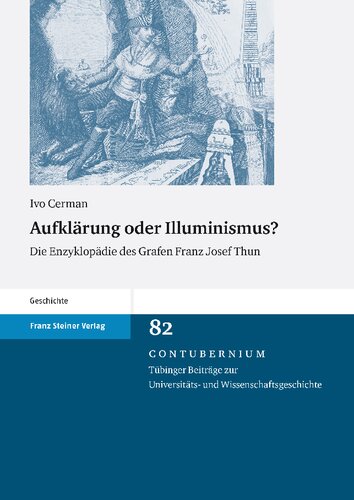 Aufklärung oder Illuminismus?: Die Enzyklopädie des Grafen Franz Josef Thun