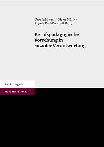 Berufspädagogische Forschung in sozialer Verantwortung: Festschrift für Josef Rützel zum 65. Geburtstag