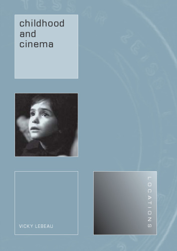 Childhood and Cinema (Reaktion Books - Locations)