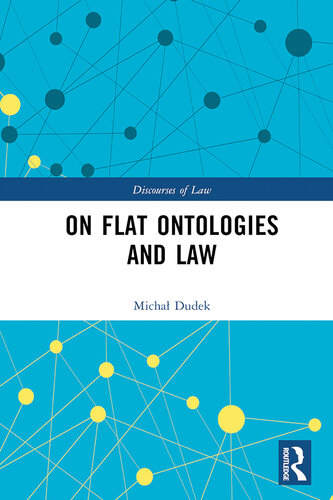 On Flat Ontologies and Law (Discourses of Law)