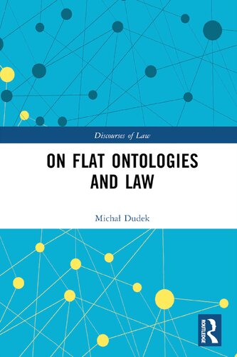 On Flat Ontologies and Law (Discourses of Law)