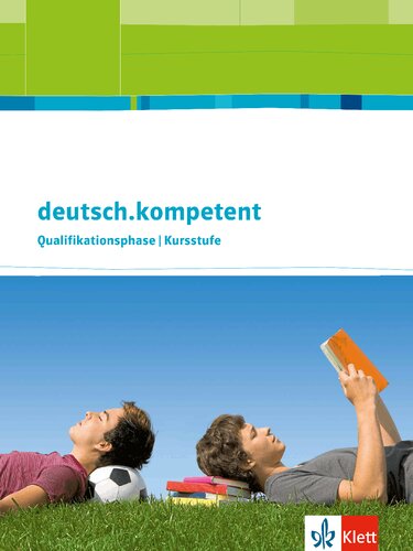 Deutsch.Kompetent (Qualifikationsphase / Kursstufe)