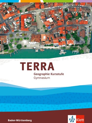 Terra Geographie Kursstufe Gymnasium Baden-Württemberg