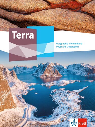 Terra Geographie Themenband Physische Geographie