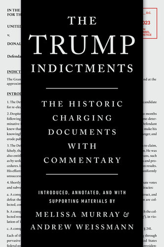 The Trump Indictments