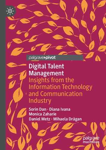 Digital Talent Management: Insights from the Information Technology and Communication Industry