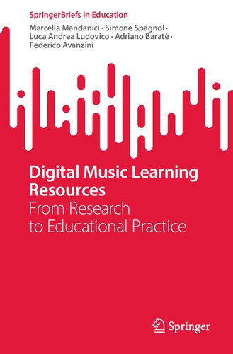 Digital Music Learning Resources: From Research to Educational Practice (SpringerBriefs in Education)