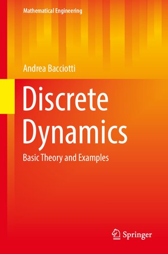 Discrete Dynamics: Basic Theory and Examples (Mathematical Engineering)