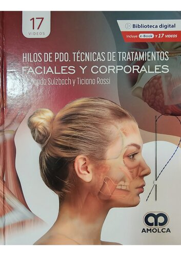 Hilos de PDO, tecnicas de tratamientos faciales y corporales