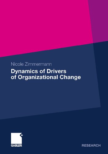Dynamics of Drivers of Organizational Change