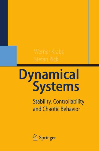 Dynamical Systems: Stability, Controllability and Chaotic Behavior