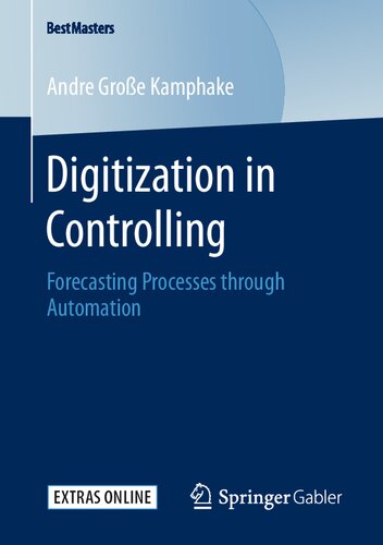 Digitization in Controlling: Forecasting Processes through Automation (BestMasters)