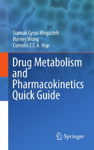 Drug Metabolism and Pharmacokinetics Quick Guide