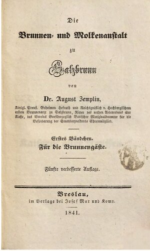 Die Brunnen- und Molkenanstalt zu Salzbrunn ; für die Brunnengäste