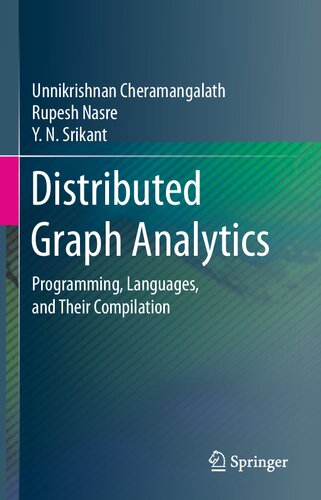 Distributed Graph Analytics: Programming, Languages, and Their Compilation