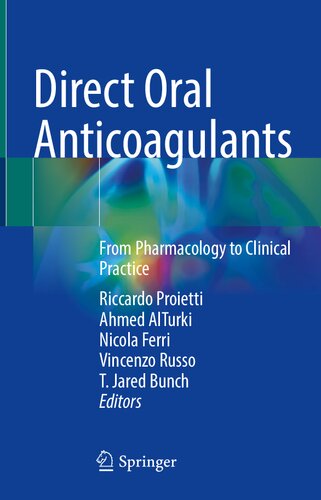Direct Oral Anticoagulants: From Pharmacology to Clinical Practice