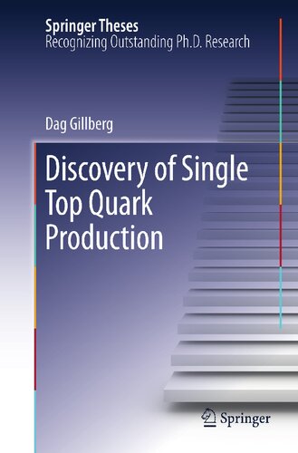 Discovery of Single Top Quark Production (Springer Theses)