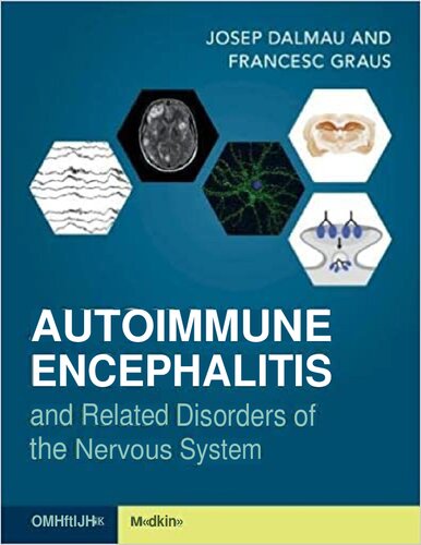 Autoimmune Encephalitis and Related Disorders of the Nervous System