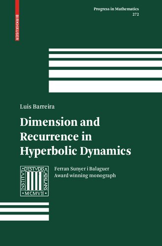 Dimension and Recurrence in Hyperbolic Dynamics (Progress in Mathematics, 272)
