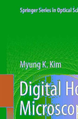 Digital Holographic Microscopy (Springer Series in Optical Sciences, 162)