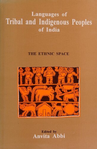 Languages of Tribal and Indigenous Peoples of India: The Ethnic Space
