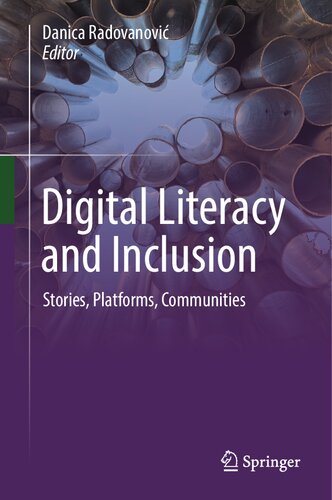 Digital Literacy and Inclusion: Stories, Platforms, Communities