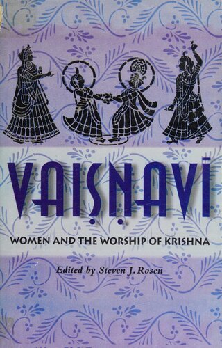 Vaiṣṇavī: Women and the Worship of Krishna
