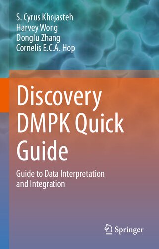 Discovery DMPK Quick Guide: Guide to Data Interpretation and integration