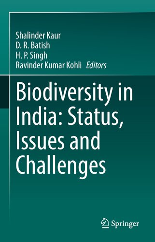 Biodiversity in India: Status, Issues and Challenges
