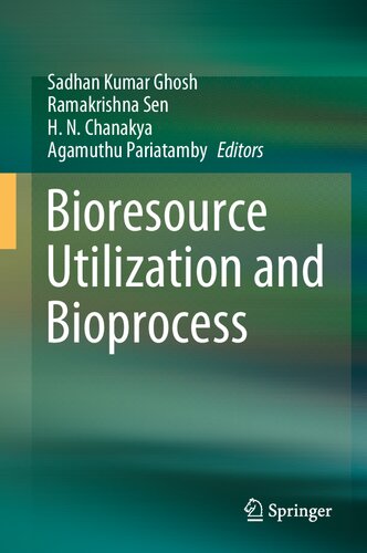 Bioresource Utilization and Bioprocess