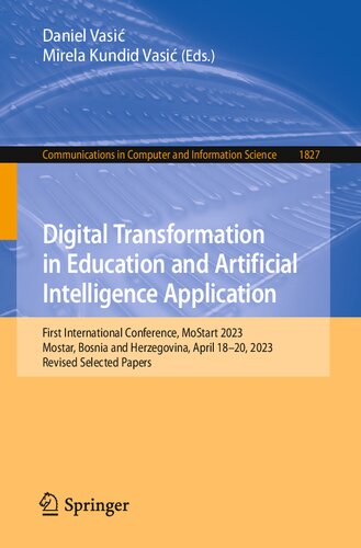 Digital Transformation in Education and Artificial Intelligence Application: First International Conference, MoStart 2023, Mostar, Bosnia and Herzegovina, April 18–20, 2023, Revised Selected Papers