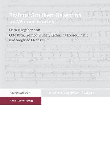 Brahms' Schubert-Rezeption im Wiener Kontext
