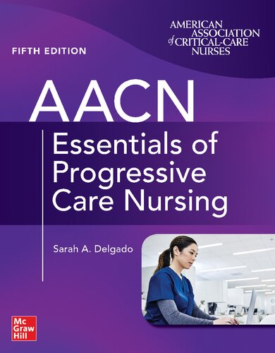 AACN Essentials of Progressive Care Nursing