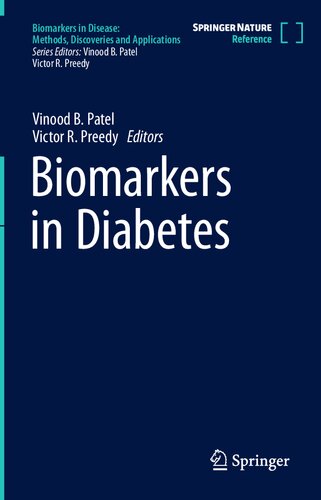 Biomarkers in Diabetes (Biomarkers in Disease: Methods, Discoveries and Applications)