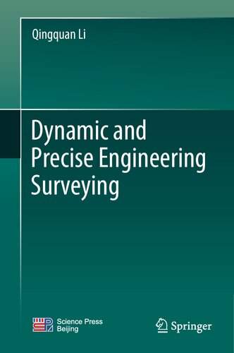 Dynamic and Precise Engineering Surveying