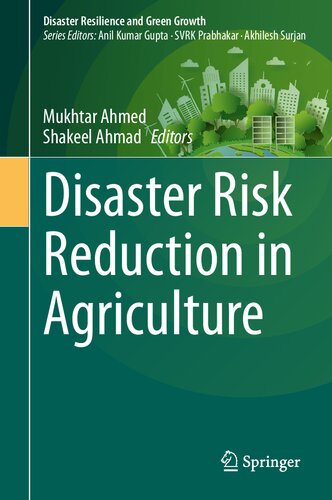 Disaster Risk Reduction in Agriculture (Disaster Resilience and Green Growth)