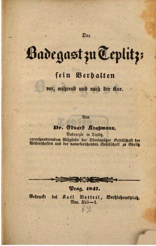 Der Badegast zu Teplitz ; sein Verhalten vor, während und nach der Kur
