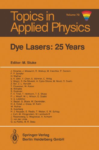 Dye Lasers: 25 Years (Topics in Applied Physics, 70)