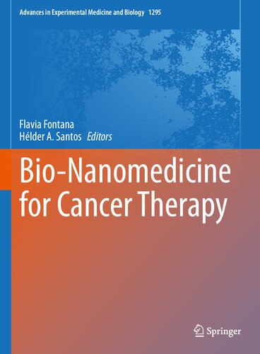 Bio-Nanomedicine for Cancer Therapy (Advances in Experimental Medicine and Biology, 1295)